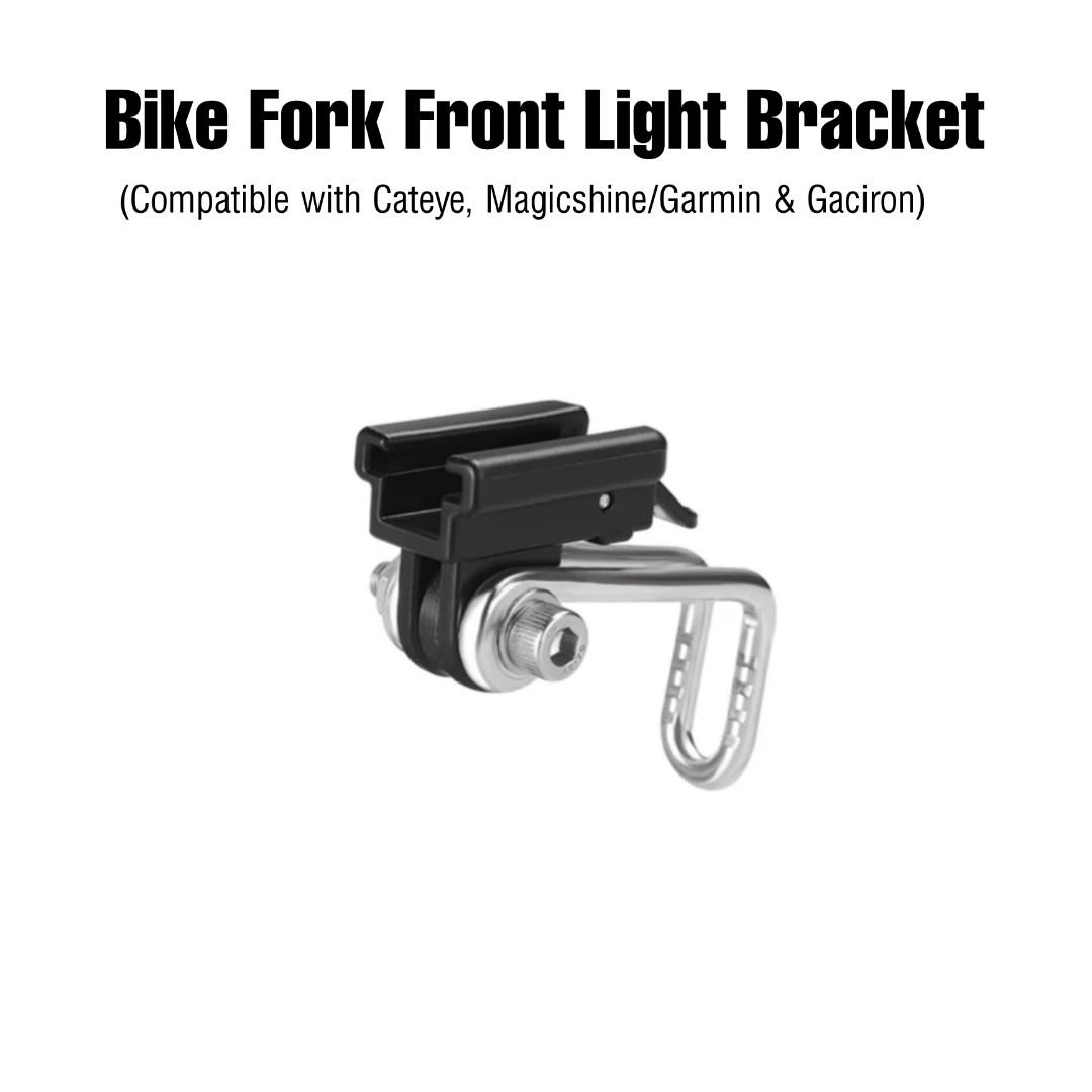 Bike Fork Front Light Bracket For Cateye, Magicshine/Garmin or Gaciron